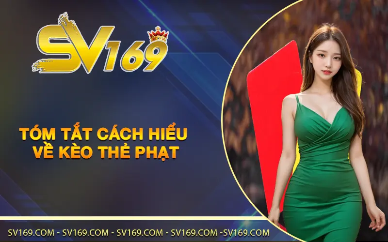 Tóm tắt cách hiểu về kèo thẻ phạt